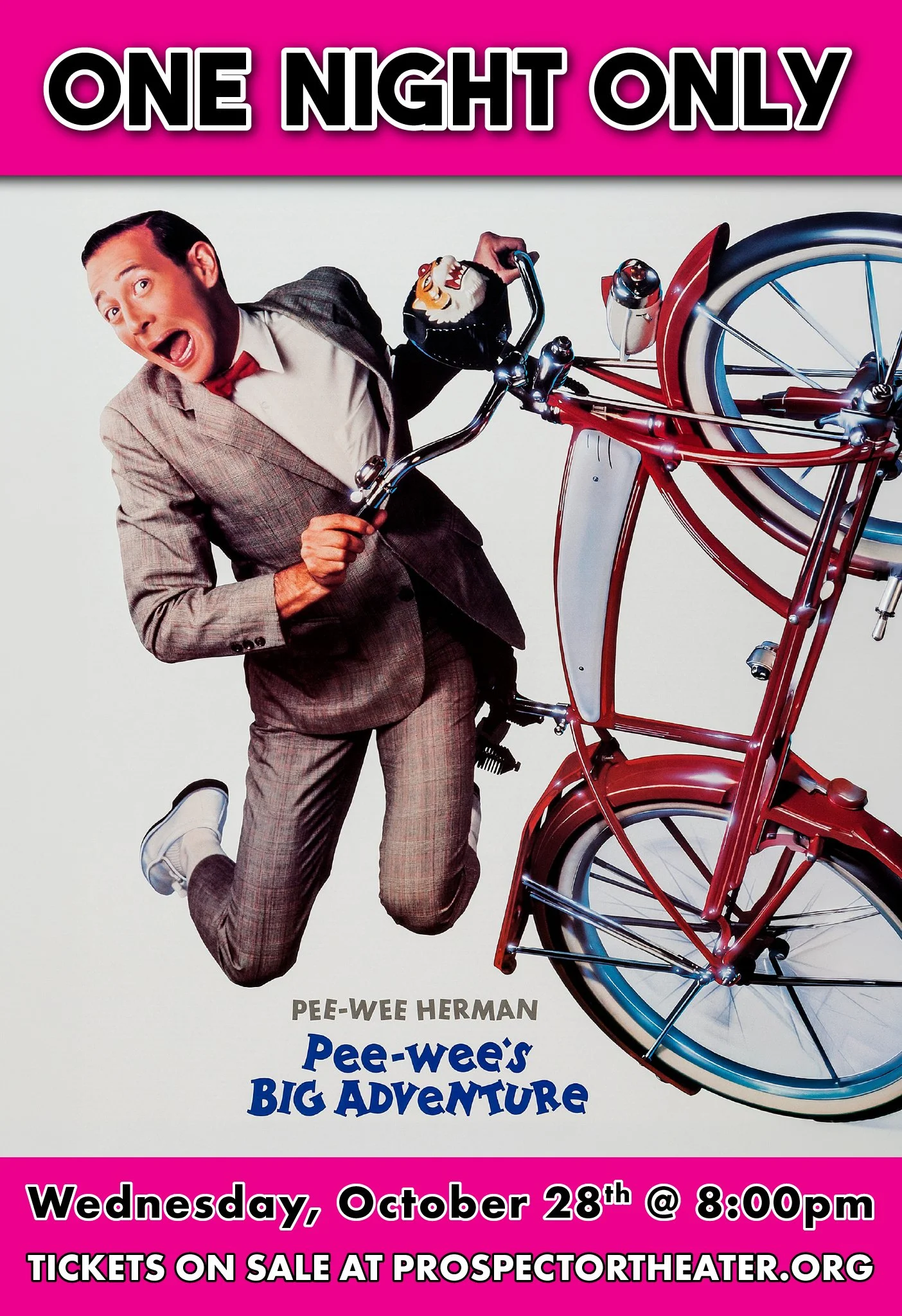 Pee-Wee's Big Adventure - October 28th at 8pm