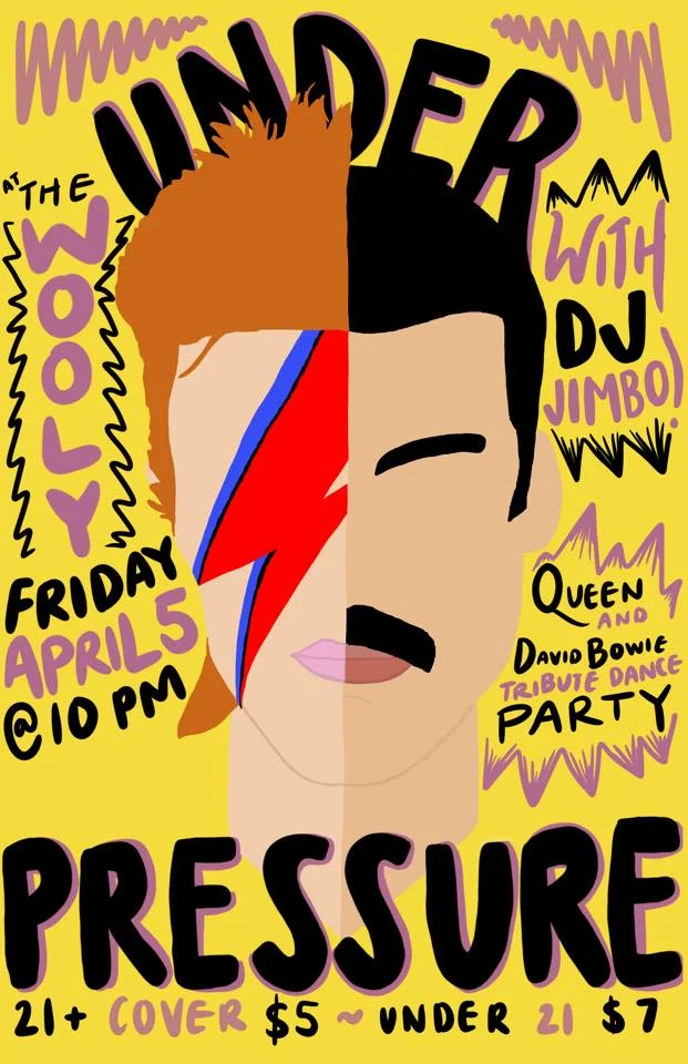 Fri 4 5 Under Pressure Queen David Bowie Tribute Dance Party The Wooly
