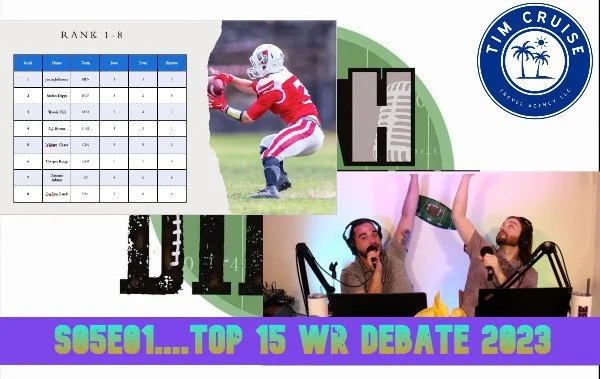 S05E01....Top 15 WR Debate 2023