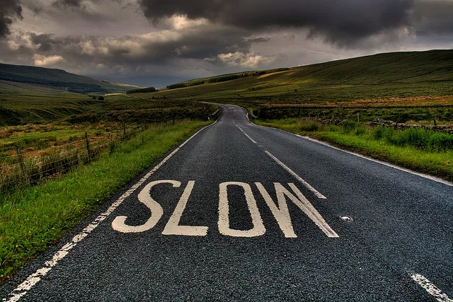 Slow down ...