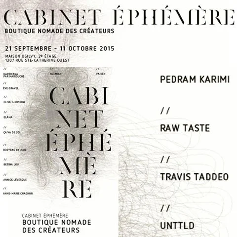 Raw Taste at CABINET EPHEMERE 2015