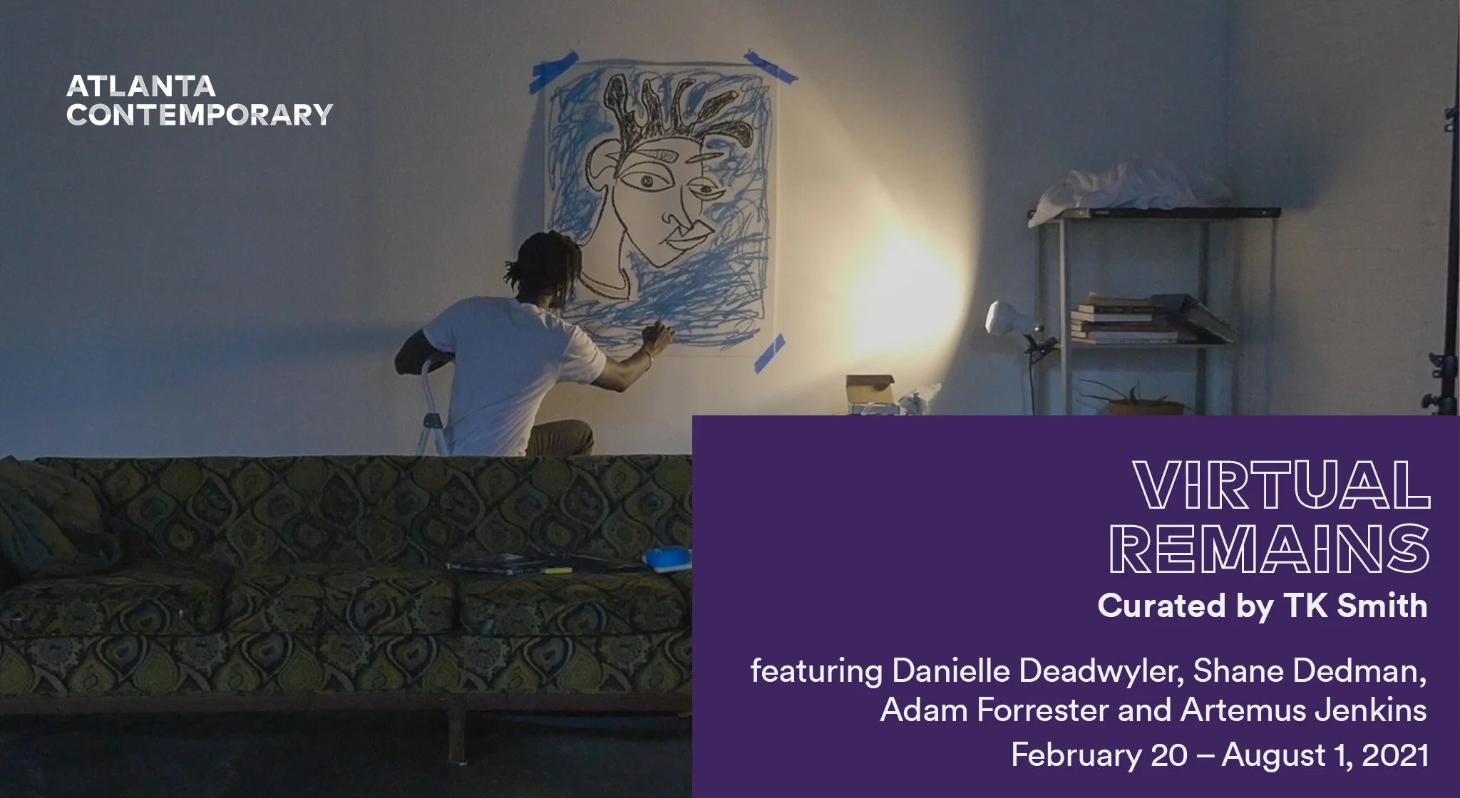 Virtual Remains Opens February 20, 2021 at the Atlanta Contemporary
