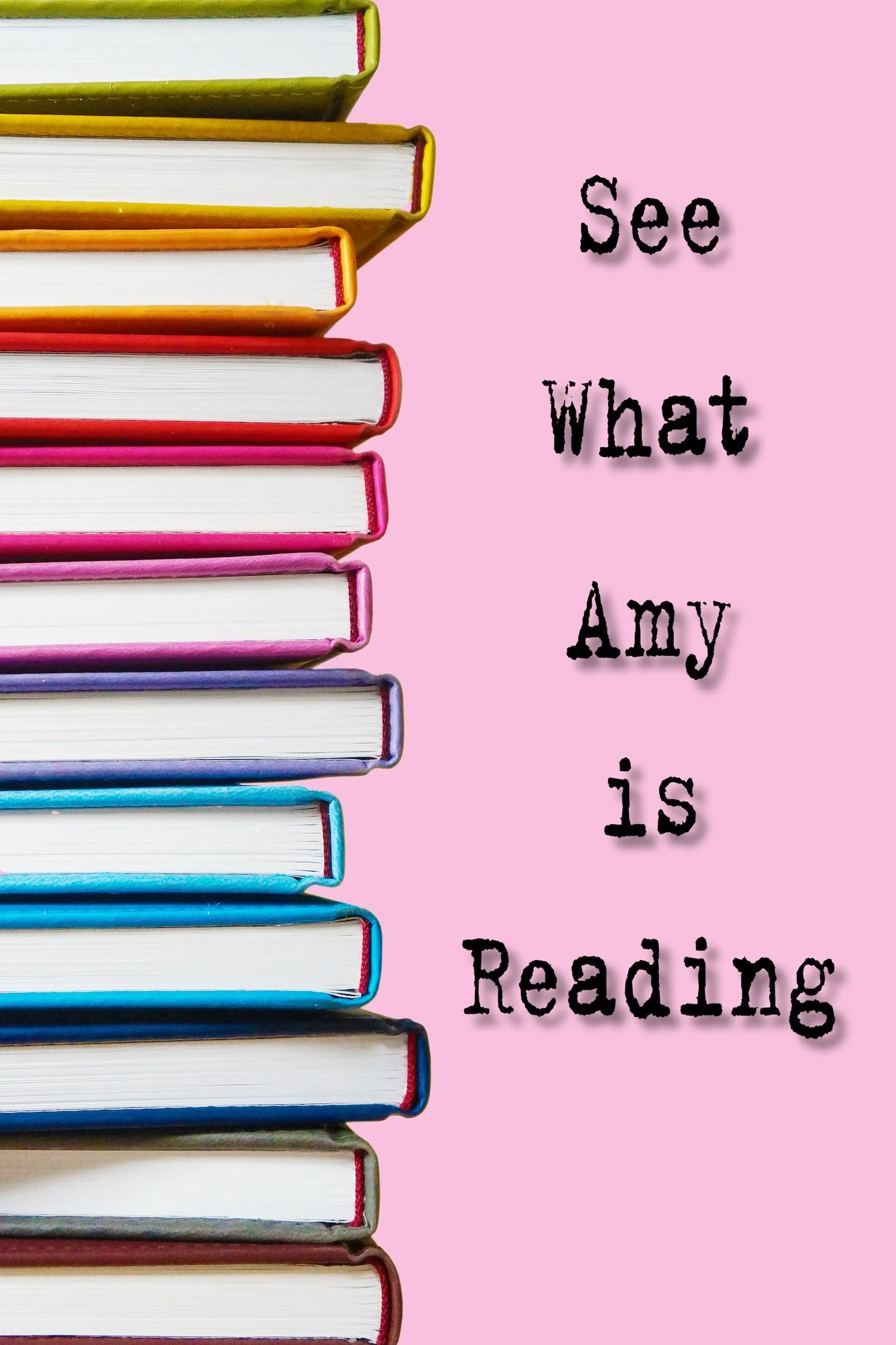  See What Amy Is Reading 