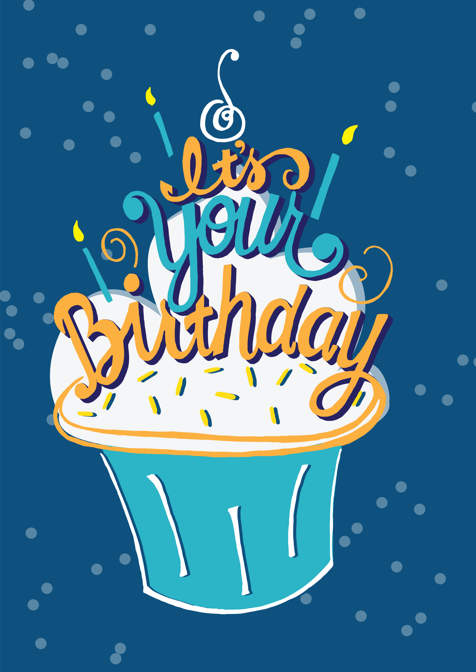 It's Your Birthday Cupcake