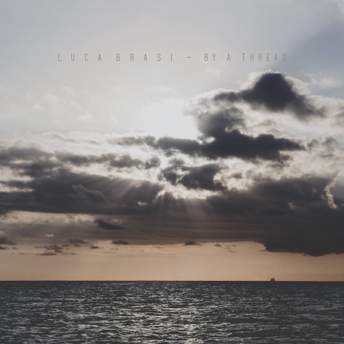 Luca Brasi - By a Thread