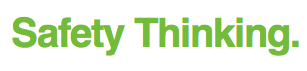 Safety Thinking Edition #1
