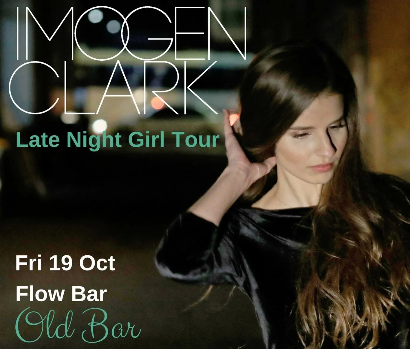 Imogen Clark 'Late Night Girl' Tour