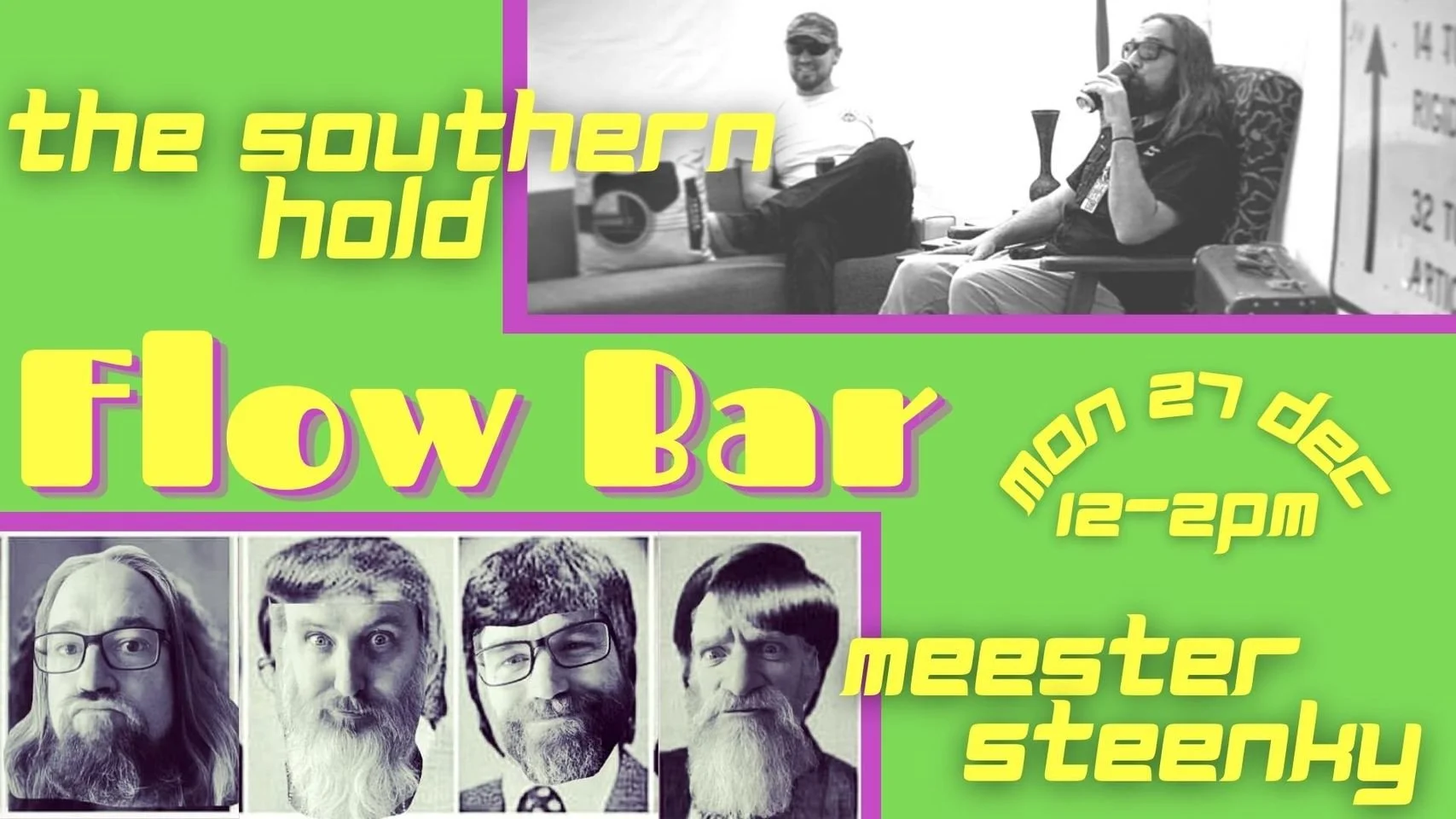 The Southern Hold + Meester Steenky