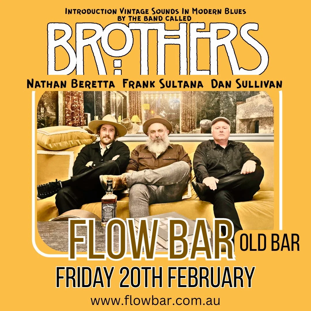 BROTHERS - Frank Sultana, Nathan Beretta and Dan Sullivan