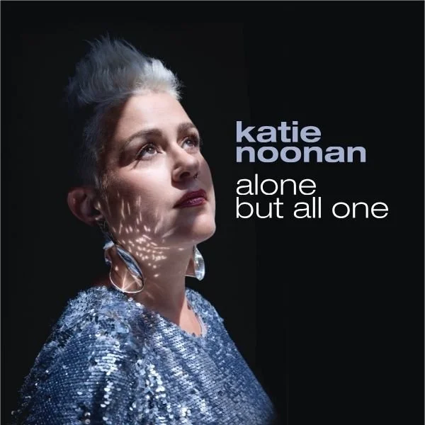 Katie Noonan- Alone But All One