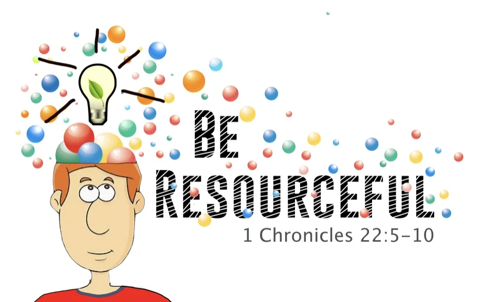 Be Resourceful.001.jpeg