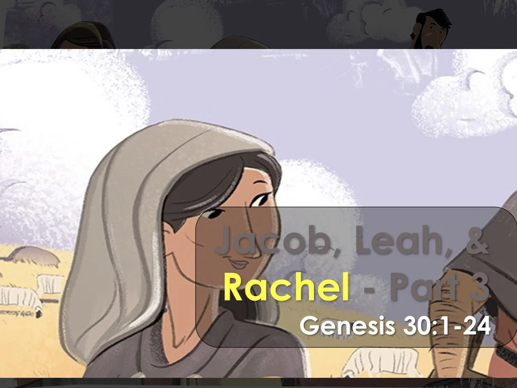 Jacob, Leah, and Rachel - Part 3.002.jpeg