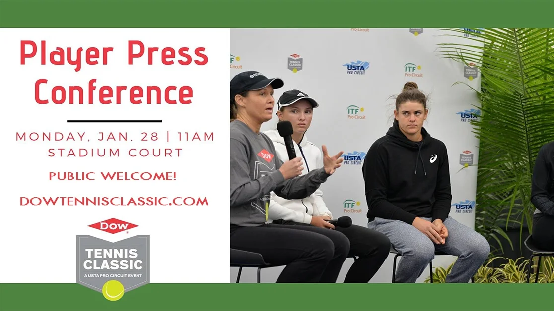 Dow Tennis Classic I Player Press Conference