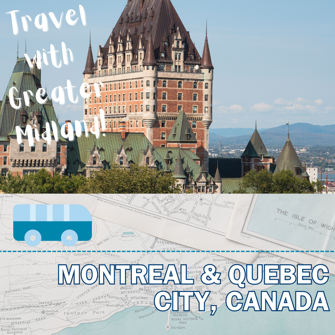 Travel with Greater Midland: Fall in Montreal and Quebec City, Canada (October 4-10)