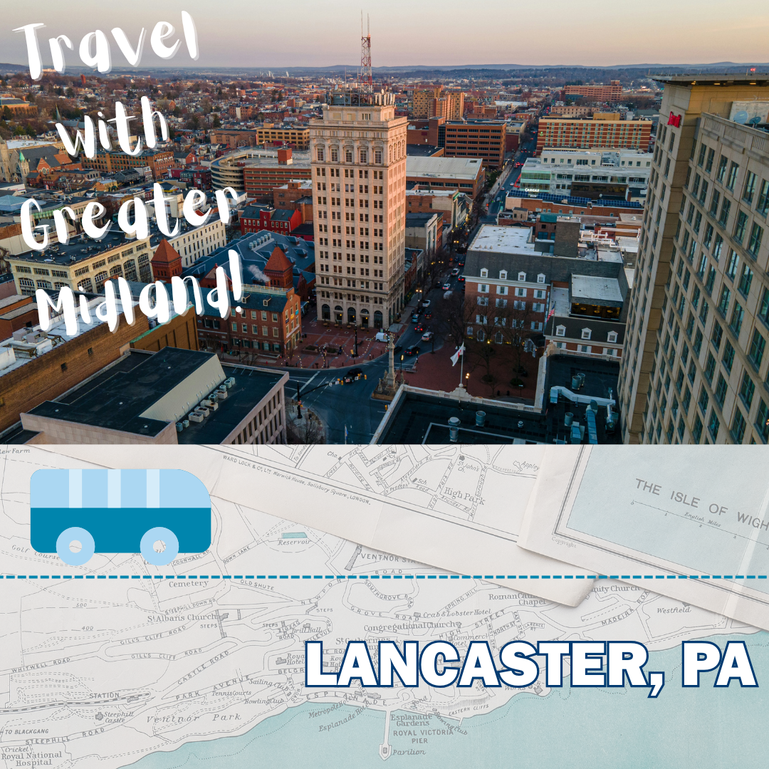 Travel with Greater Midland: Holiday Sights & Sounds of Lancaster, PA (Nov. 30-Dec. 4)