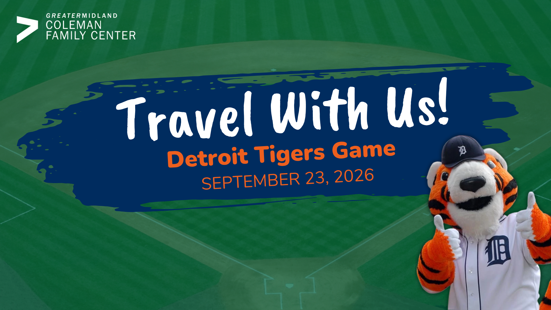 Detroit Tigers Game - Coleman Family Center Day Trip