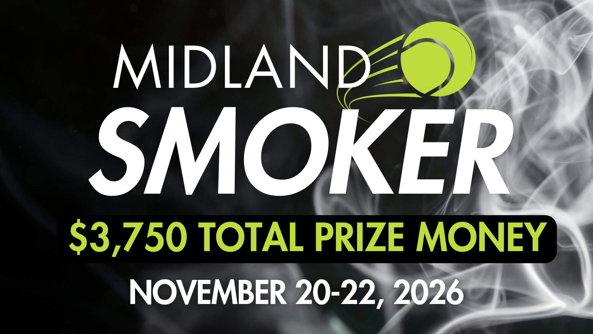 MIDLAND SMOKER TOURNAMENT 2026