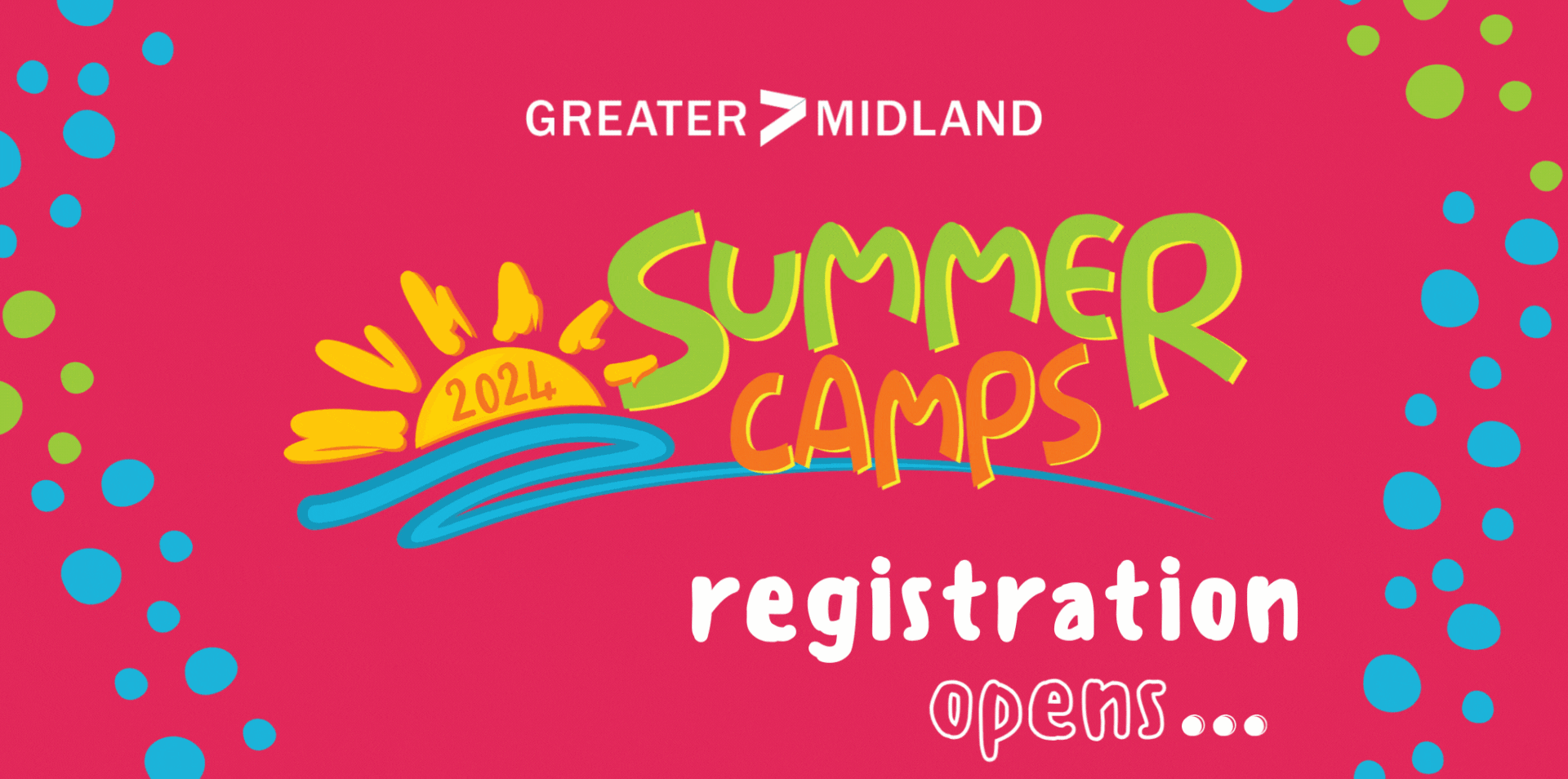 2024 Summer Camp Registration Opens MARCH 1 — Greater Midland