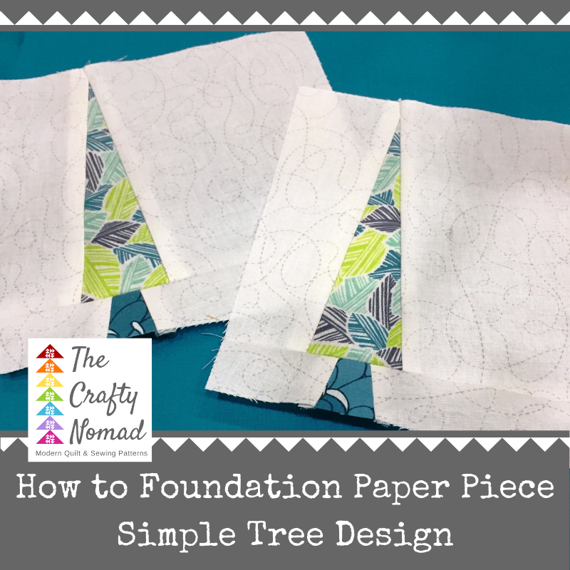 Simple Tree Free Foundation Paper Piece Pattern & Video Tutorial — Online  Quilt Courses & Quilt Patterns from The Crafty Nomad