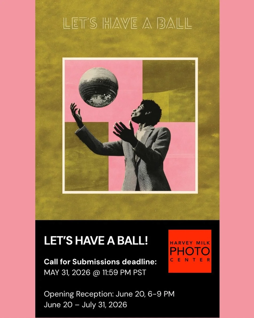 Submissions are open for the @harveymilkphoto annual Pride show and this year the theme is &ldquo;Let&rsquo;s Have A Ball!&rdquo; This show accepts so many art forms besides photography. If you do mixed media or are a potter or do something else enti
