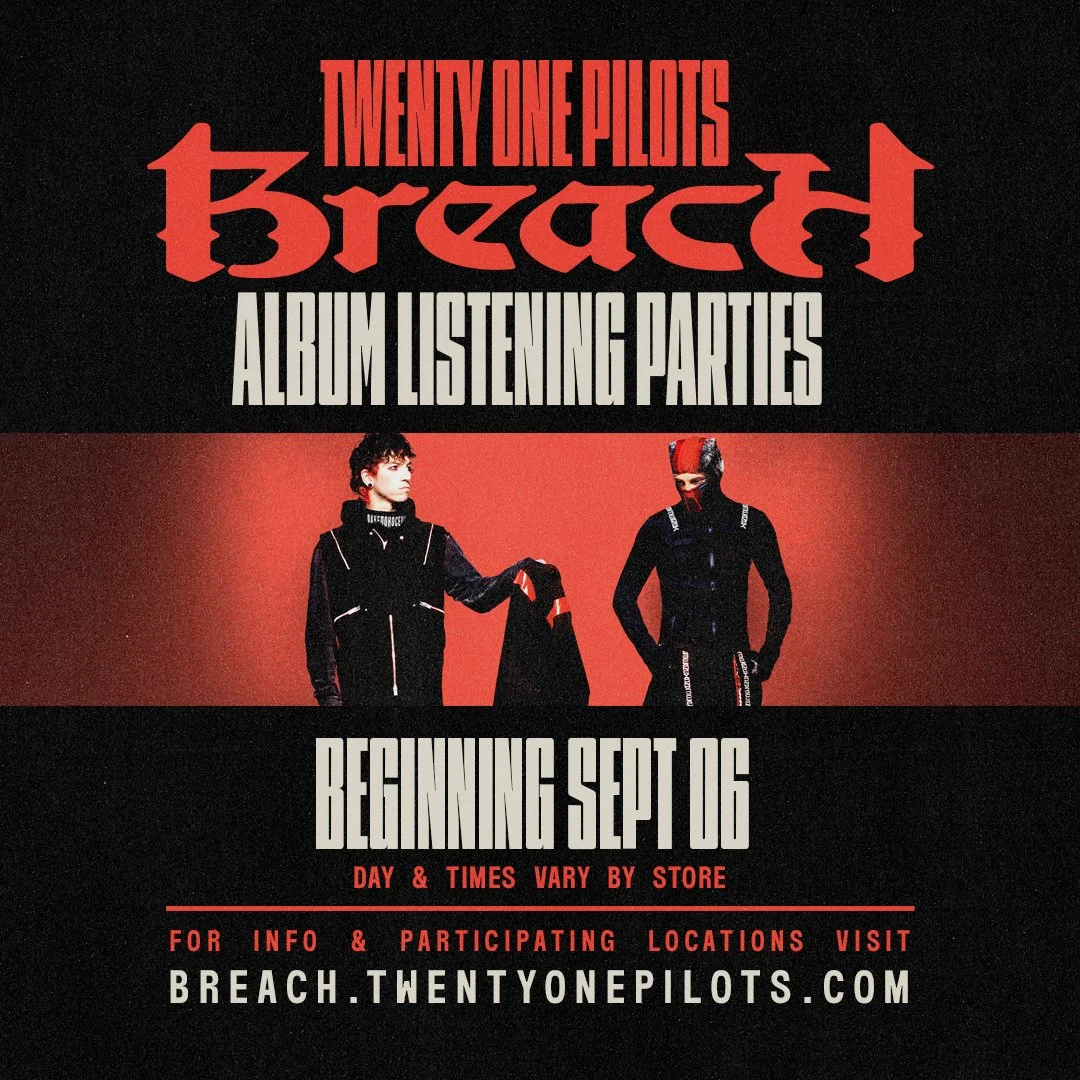 21 Pilots BREACH Early Listening Party