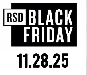 RSD Black Friday 11/28/25