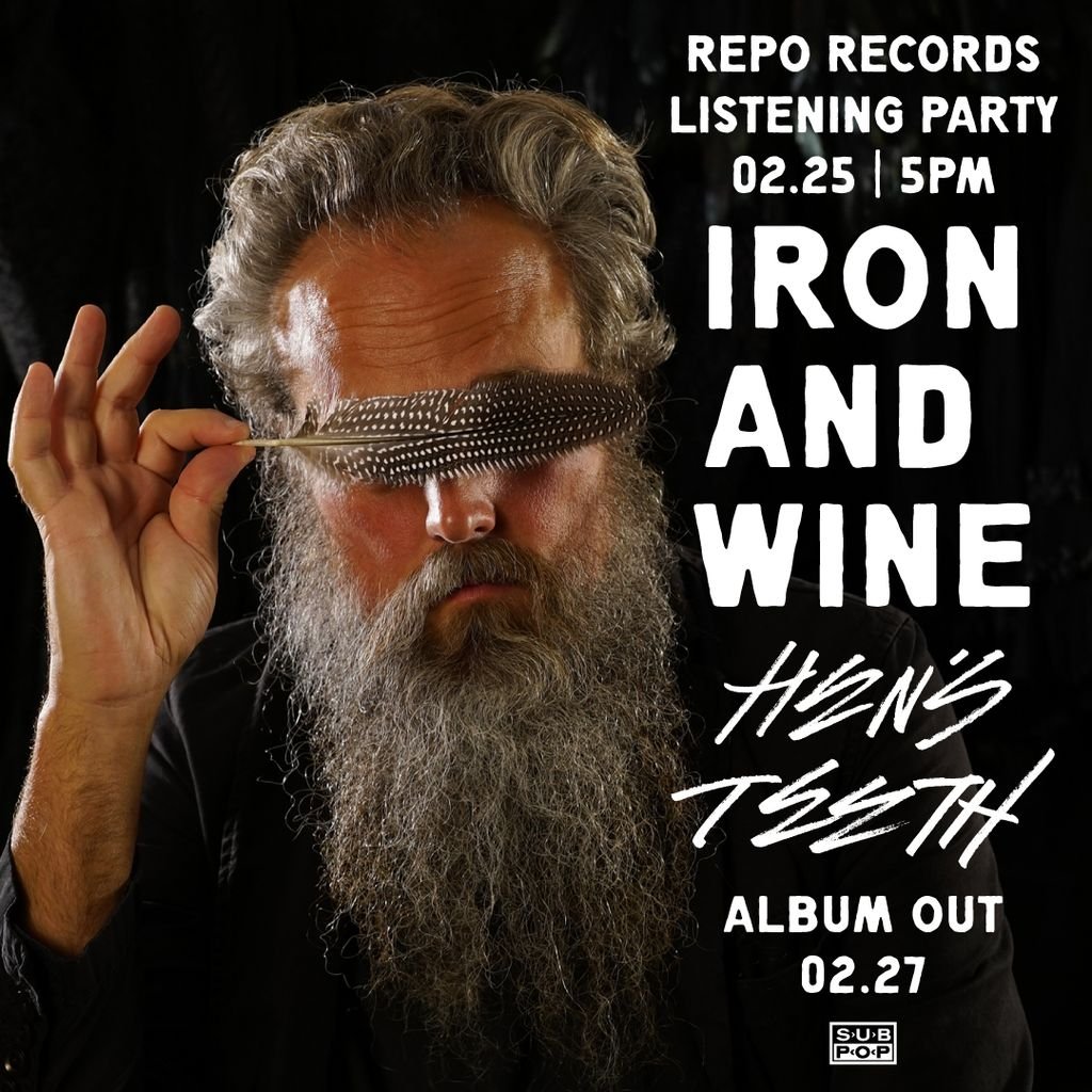IRON &amp; WINE Early Listening Party