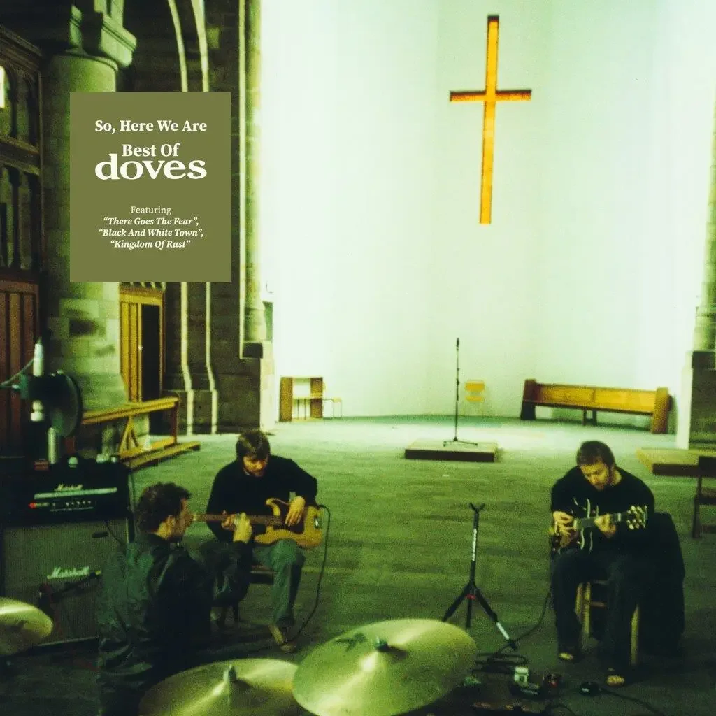 DOVES So Here We Are: Best Of Doves Vinyl LP Pre-Order