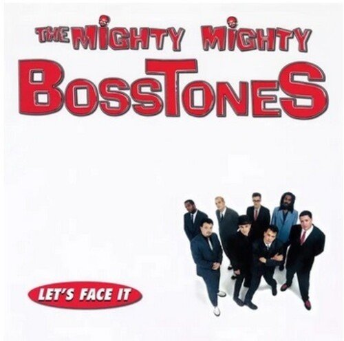 MIGHTY MIGHTY BOSSTONES Let's Face It Reissue Vinyl LP Pre-order