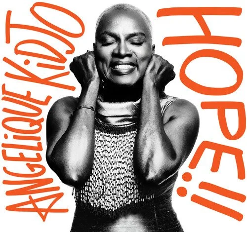 ANGELIQUE KIDJO Hope!! Vinyl LP Pre-Order