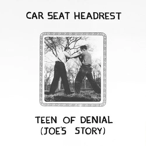 CAR SEAT HEADREST Teen of Denial: Joe's Story (Gatefold Double Vinyl) LP Pre-Order
