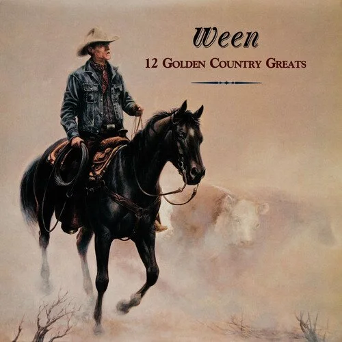 WEEN 12 Golden Country Greats (LP of CD deluxe reissue)