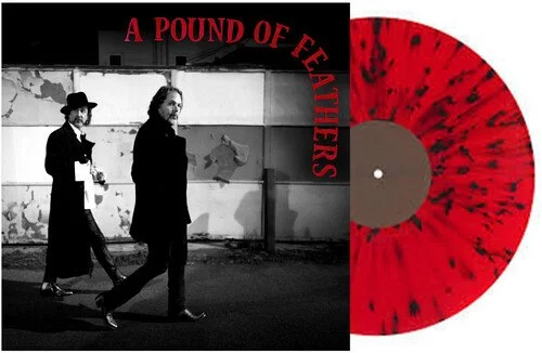 THE BLACK CROWES A Pound of Feathers LP (Indie Exclusive Red and Black Splatter Vinyl) Pre-Order