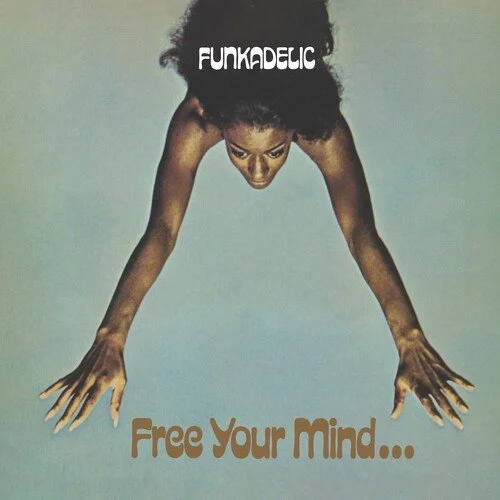FUNKADELIC Free Your Mind and Your Ass Will Follow LP (Blue Vinyl) Pre-Order