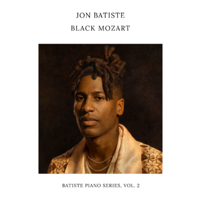 JON BATISTE Black Mozart Vinyl LP Pre-Order