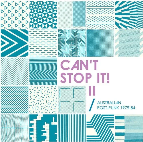 Can't Stop It! II - Australian Post-Punk 1979-84 (Various Artists) (Deluxe Reissue Vinyl) LP Pre-Order