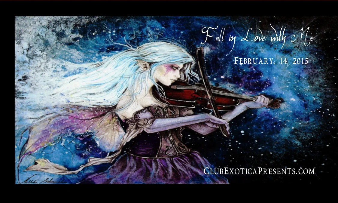 ❤ Club Exotica invites you to "Fall in Love with Me"