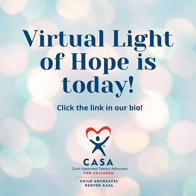 Denver CASA's Light of Hope Breakfast Fundraiser has gone virtual today! Denver CASA brings hope to hundreds of children in the child welfare system in Denver each year.

With Colorado schools closed, the number of calls to the Colorado Child Abuse H