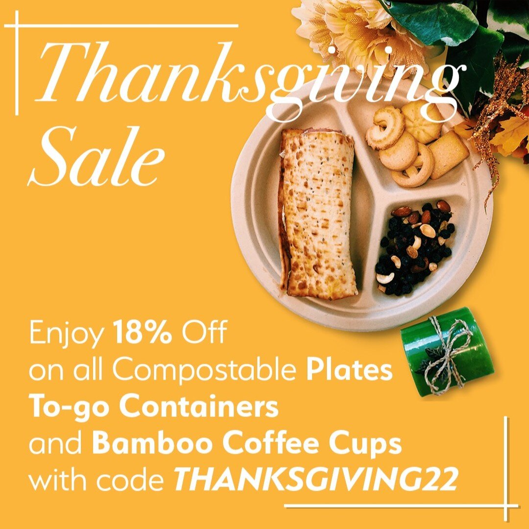 Celebrate Thanksgiving with eco-friendly products this year! 🥰 ❤️ 🎉

Visit enaecogoods.com. Enjoy 18% Off on all Compostable Plates
To-go Containers and Bamboo Coffee Cups with code THANKSGIVING22! 

#ecofriendly #biodegradable #thanksgiving #thank