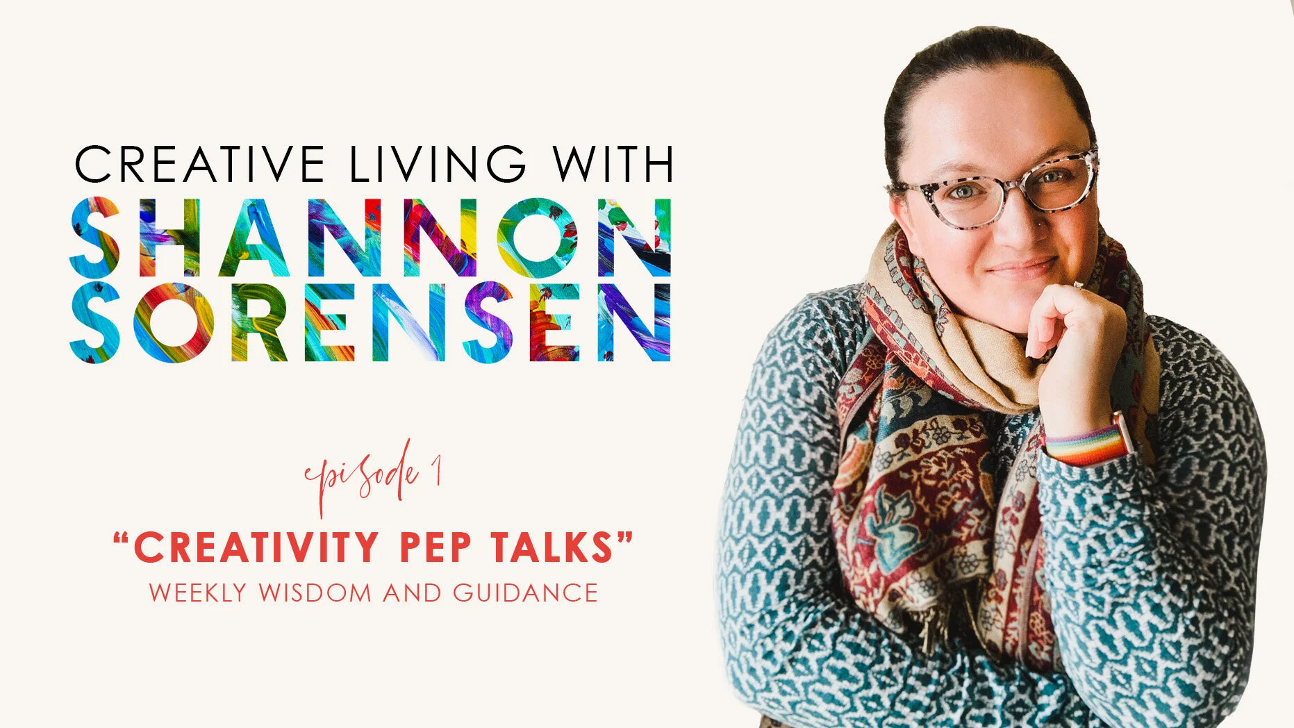 Creativity Pep Talks :: A New Weekly YouTube Series