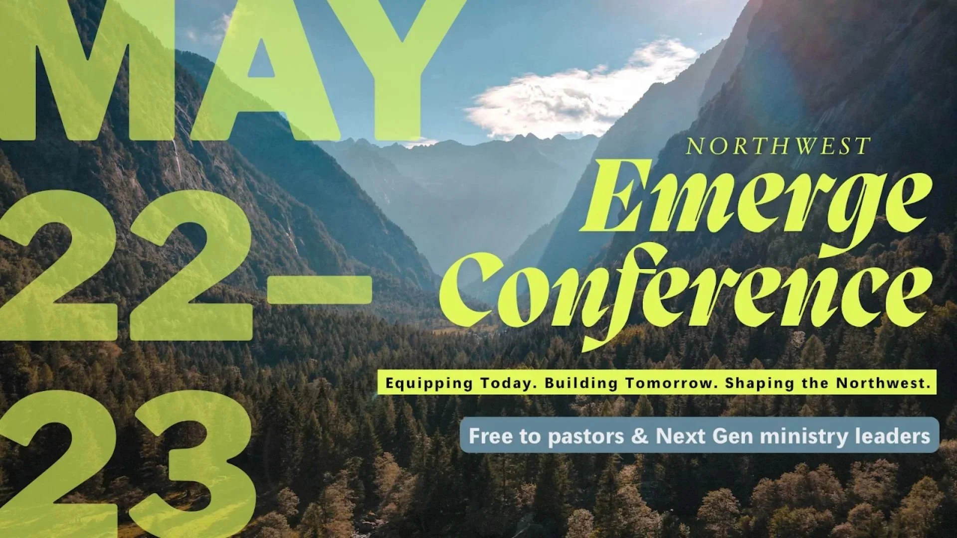 A scenic landscape of a mountainous forest with a valley, mountains in the background, and a blue sky. Overlaid text announces the Northwest Emerge Conference occurring on May 22-23, with a tagline about building the future and a note that it's free for pastors and next-generation ministry leaders.