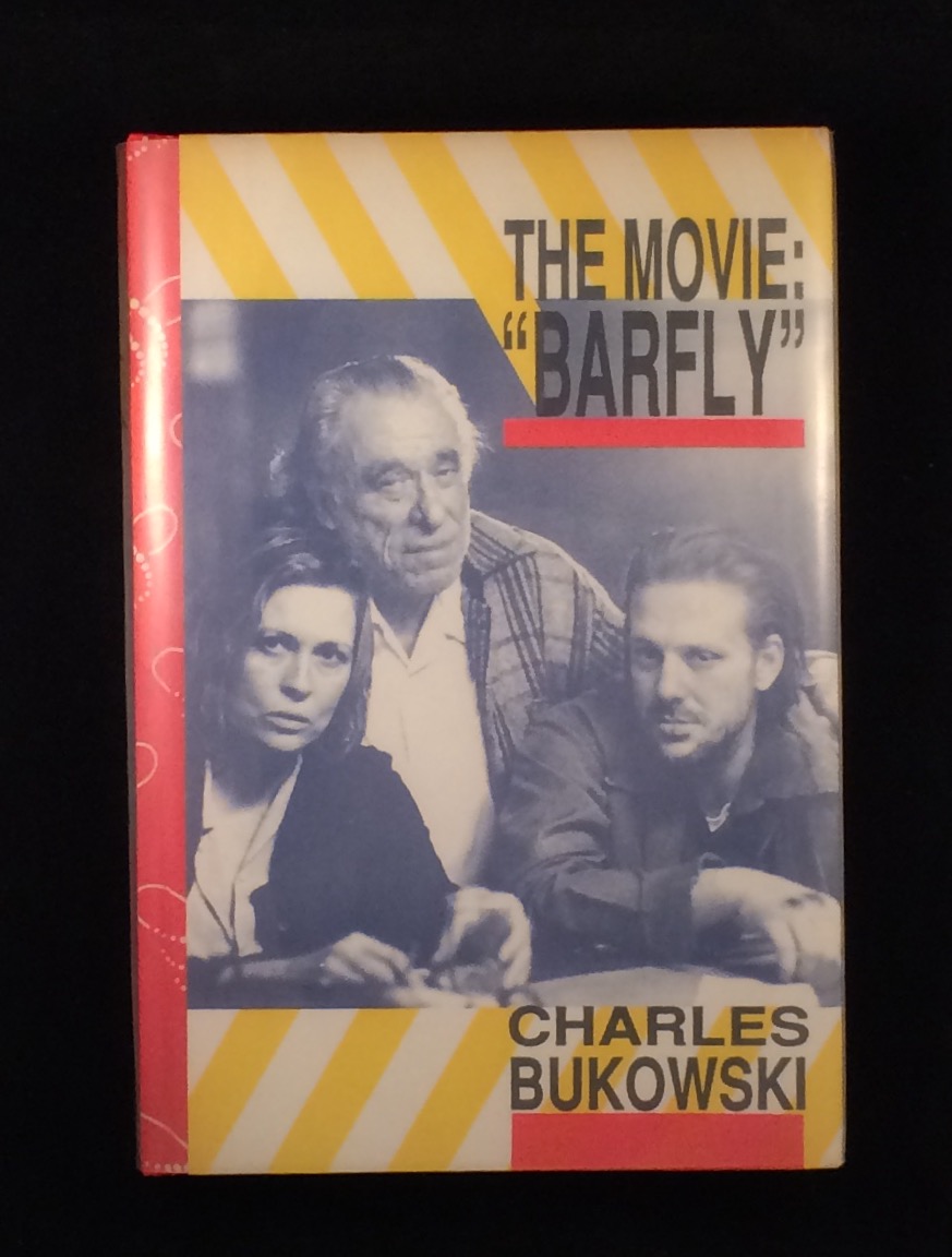 Charles Bukowski : The movie "Barfly"