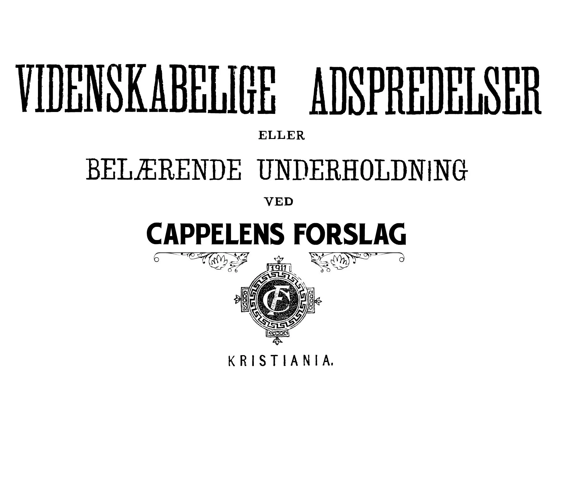 Cappelens Forslag T-shirt / Videnskabelige adspredelser