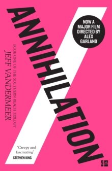 Jeff VanderMeer: Annihilation