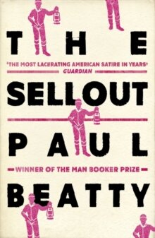Paul Beatty : The Sellout
