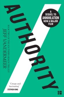 Jeff VanderMeer: Authority : Book 2