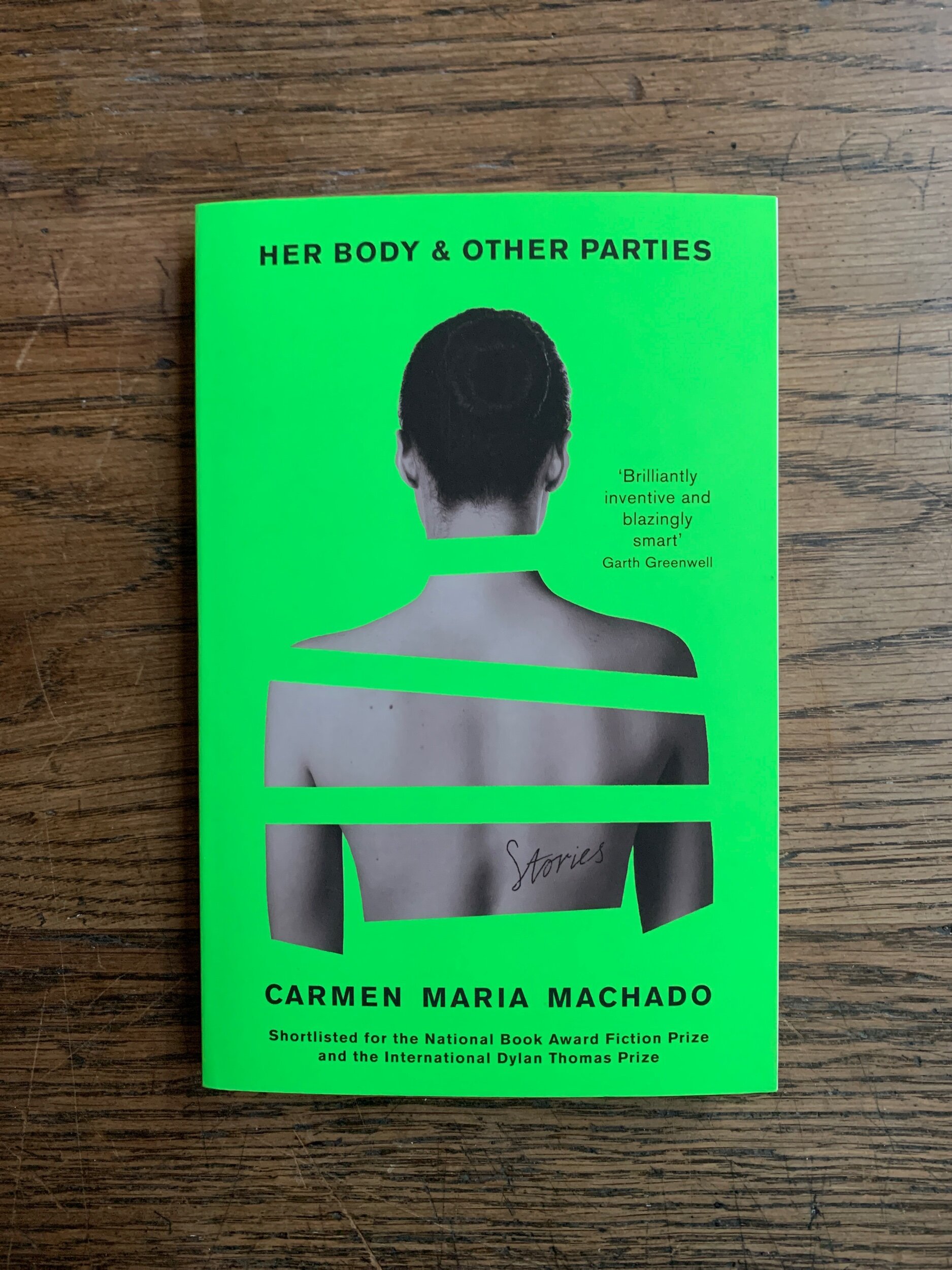 Carmen Maria Machado : Her Body And Other Parties
