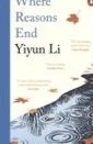 Yiyun Li : Where Reasons End