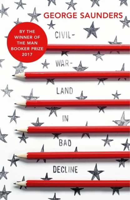 George Saunders : Civilwarland In Bad Decline