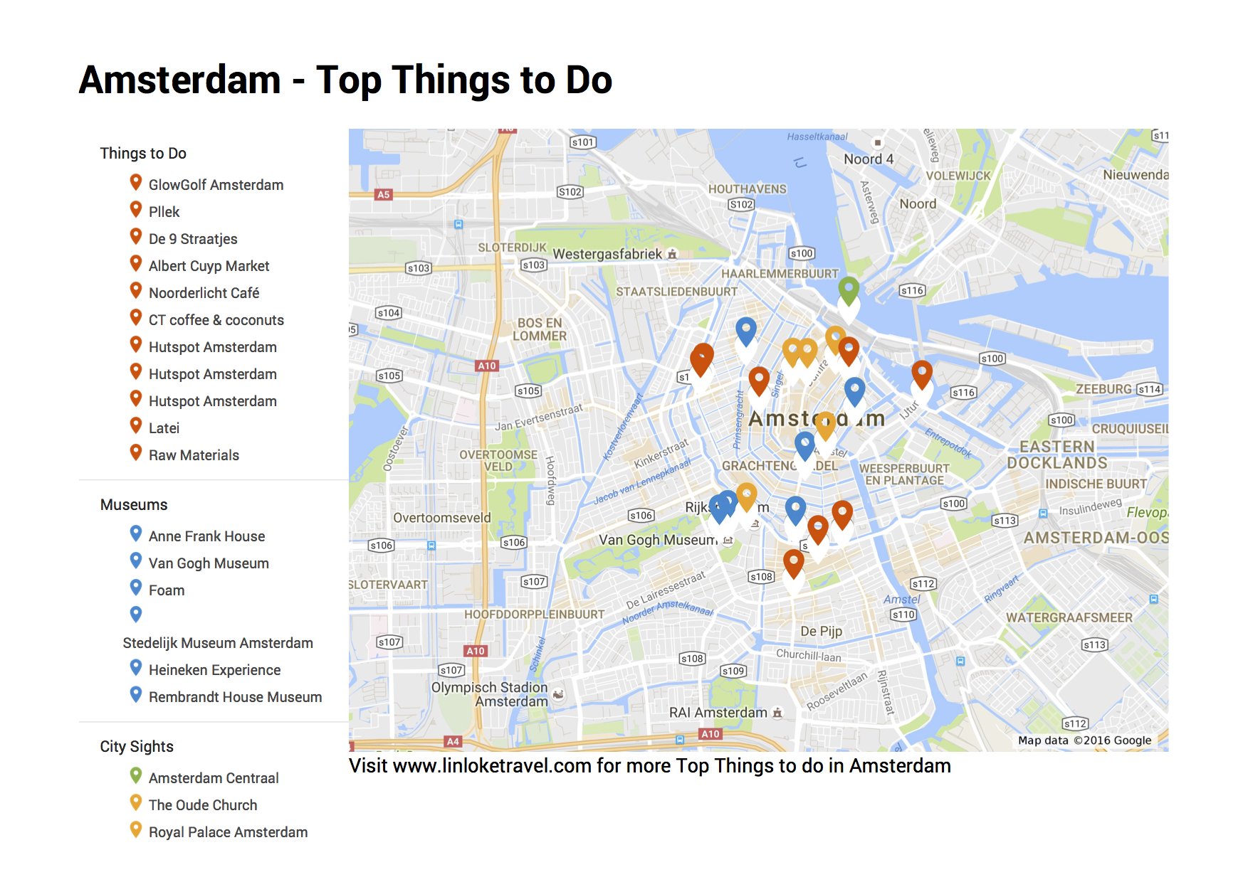 Scroll to the bottom for the link to my Top Things to Do in Amsterdam Google My Map 